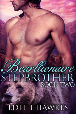 [Bear Oaks 02] • Bearllionaire Stepbrother 2